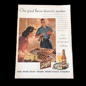 1940s Vintage Schlitz Beer Magazine Print Ad The Beer That Made Milwaukee Famous